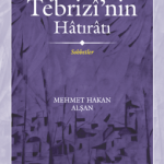 Şems-i Tebrizi’nin Hatıratı Sohbetler