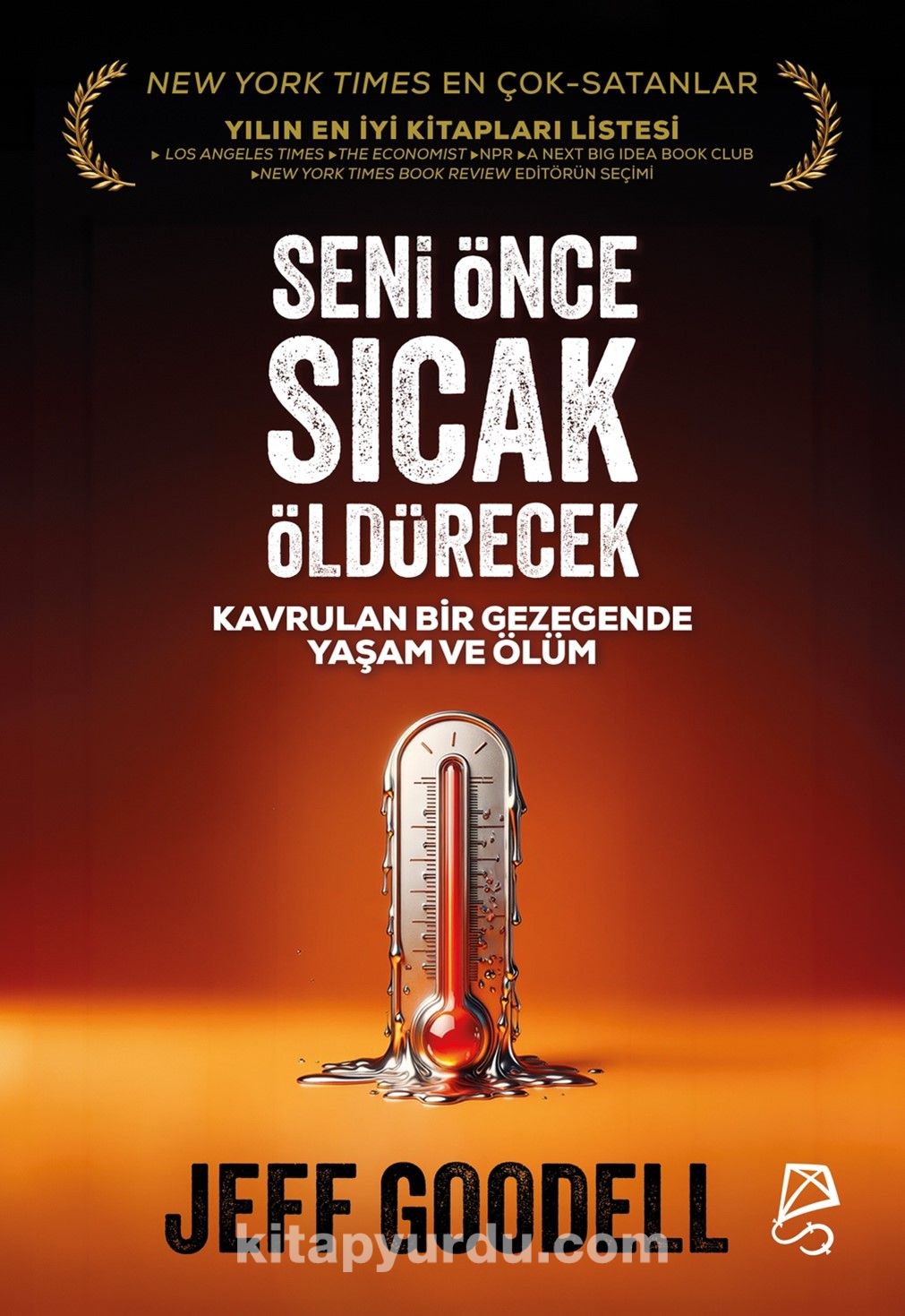 Seni Önce Sıcak Öldürecek & Kavrulan Bir Gezegende Yaşam ve Ölüm