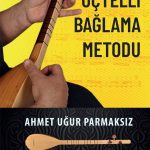 Üçtelli Bağlama Metodu