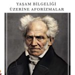 Yaşam Bilgeliği Üzerine Aforizmalar