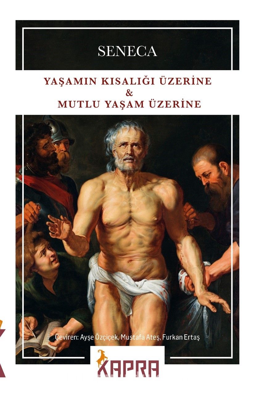 Yaşamın Kısalığı Üzerine & Mutlu Yaşam Üzerine