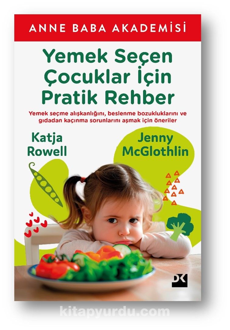 Yemek Seçen Çocuklar İçin Pratik Rehber