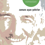 Zamanı Aşan Şehirler