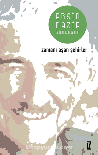 Zamanı Aşan Şehirler