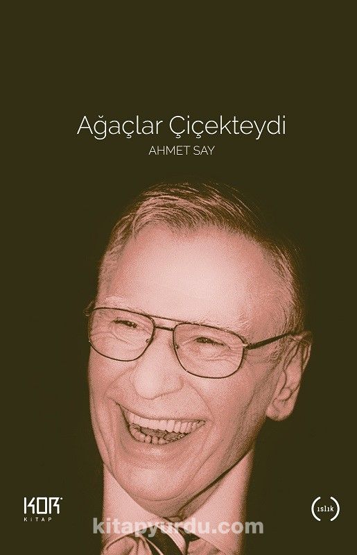 Ağaçlar Çiçekteydi