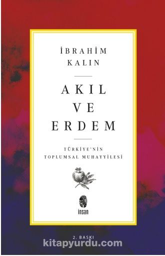 Akıl ve Erdem & Türkiye 'nin Toplumsal Muhayyilesi