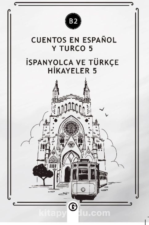 Cuentos en español y turco 5 (b2) & İspanyolca ve Türkçe Hikayeler 5 (b2)