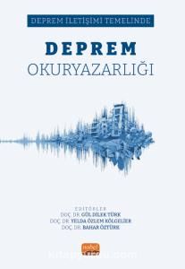 Deprem Okuryazarlığı & Deprem İletişimi Temelinde