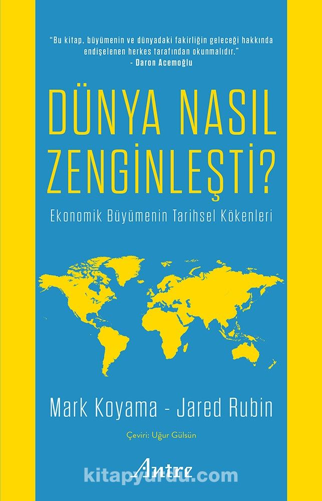 Dünya Nasıl Zenginleşti?