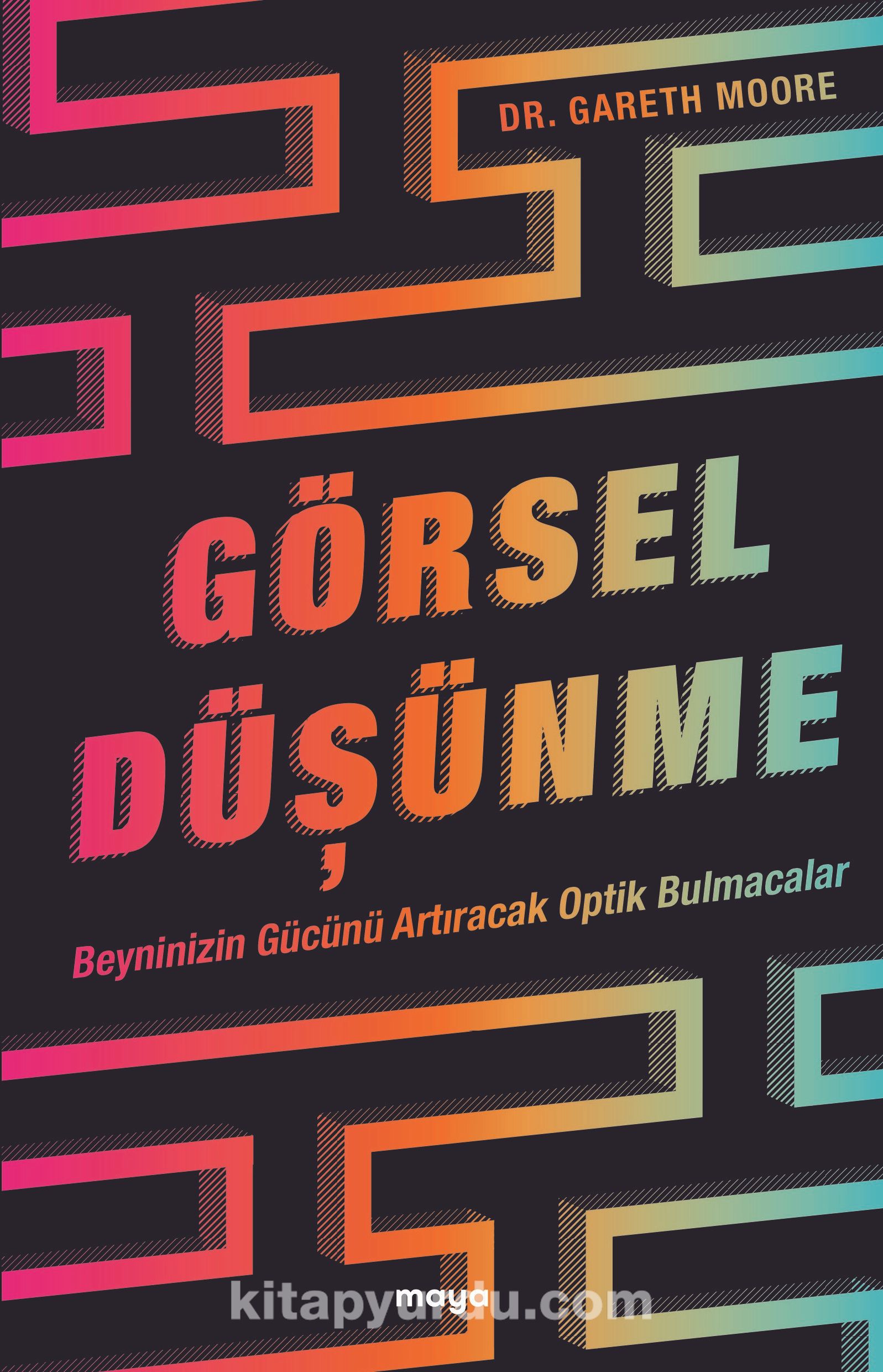 Görsel Düşünme & Beyninizin Gücünü Artıracak Optik Bulmacalar