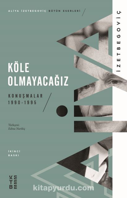 Köle Olmayacağız & Konuşmalar  1990-1995