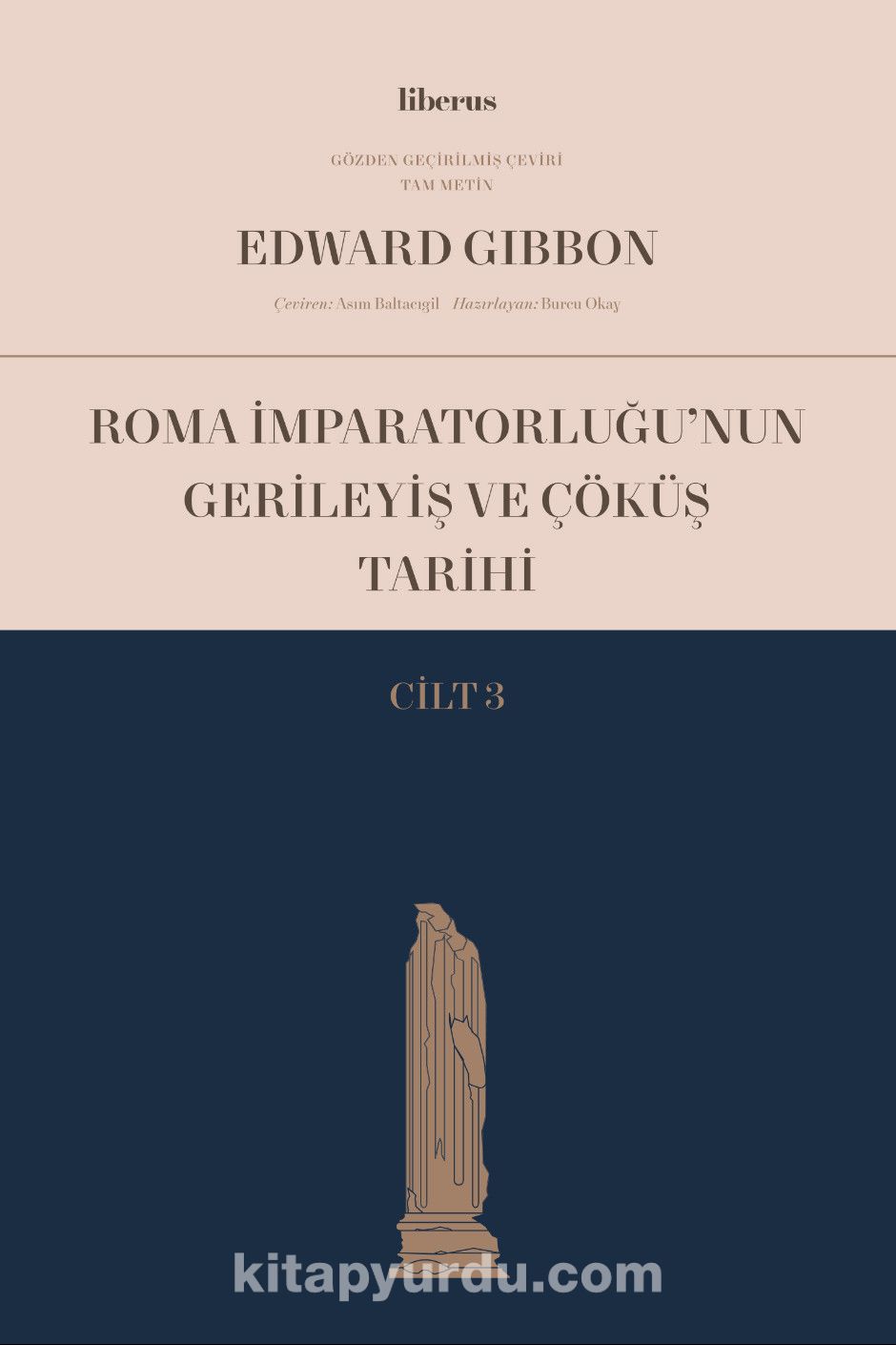 Roma İmparatorluğu’nun Gerileyiş ve Çöküş Tarihi (Cilt III)