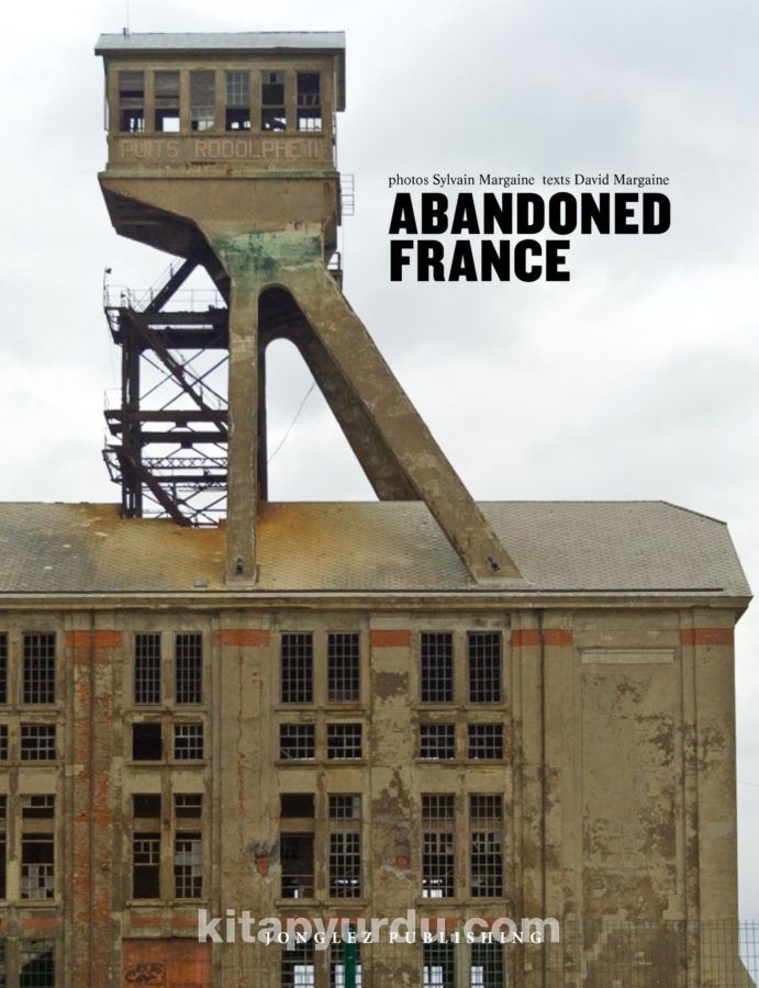 Abandoned France