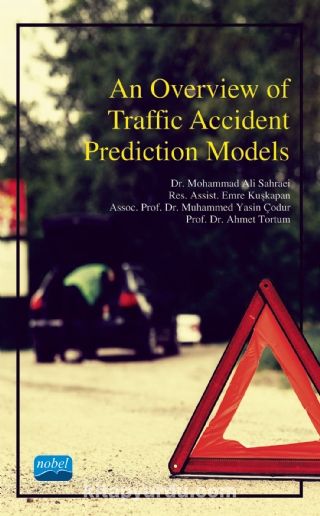 An Overview of Traffic Accident Prediction Models