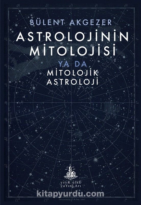 Astrolojinin Mitolojisi & ya da Mitolojik Astroloji