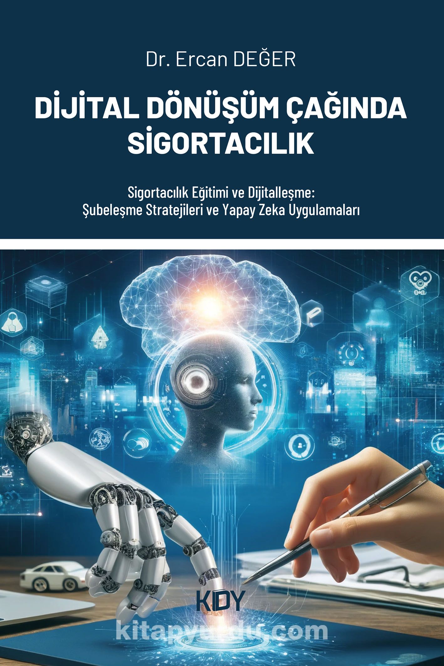 Dijital Dönüşüm Çağında Sigortacılık