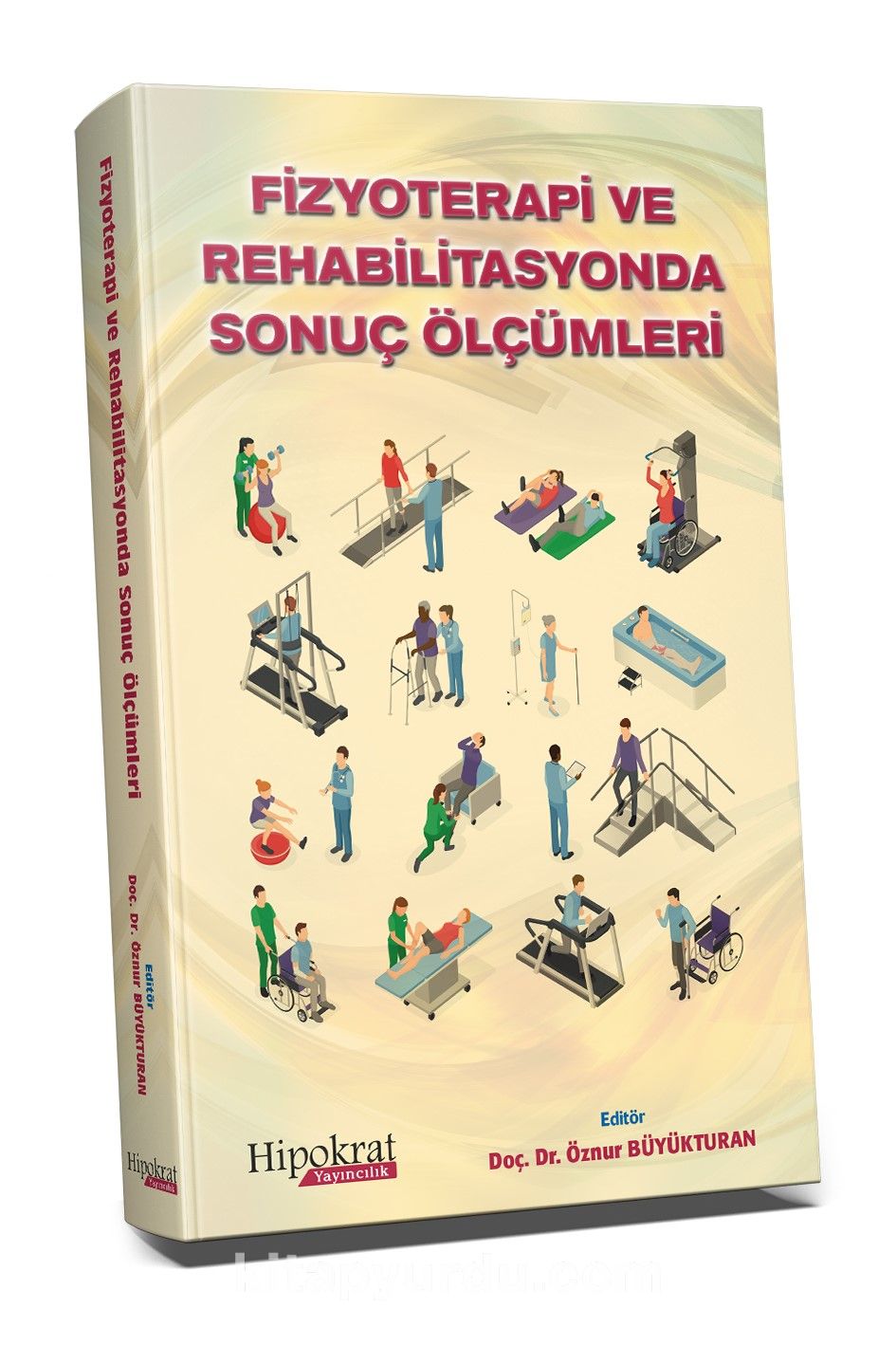 Fizyoterapi ve Rehabilitasyonda Sonuç Ölçümleri