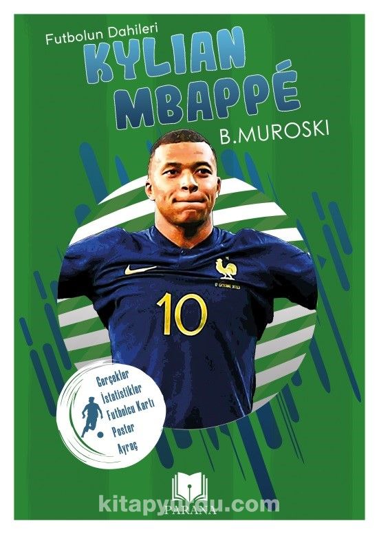 Kylian Mbappe / Futbolun Dahileri