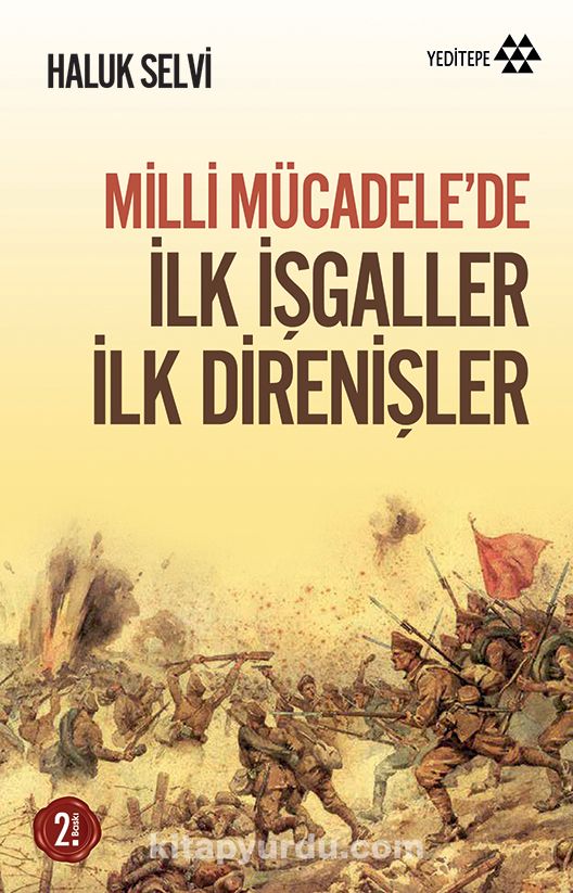 Milli Mücadele'de İlk İşgaller İlk Direnişler