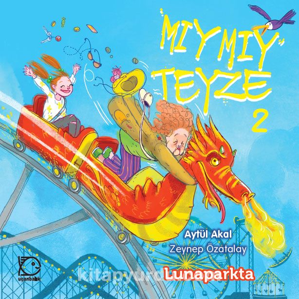 Mıymıy Teyze 2 / Lunaparkta