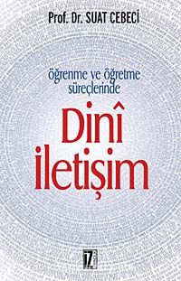 Öğrenme ve Öğretme Süreçlerinde Dini İletişim