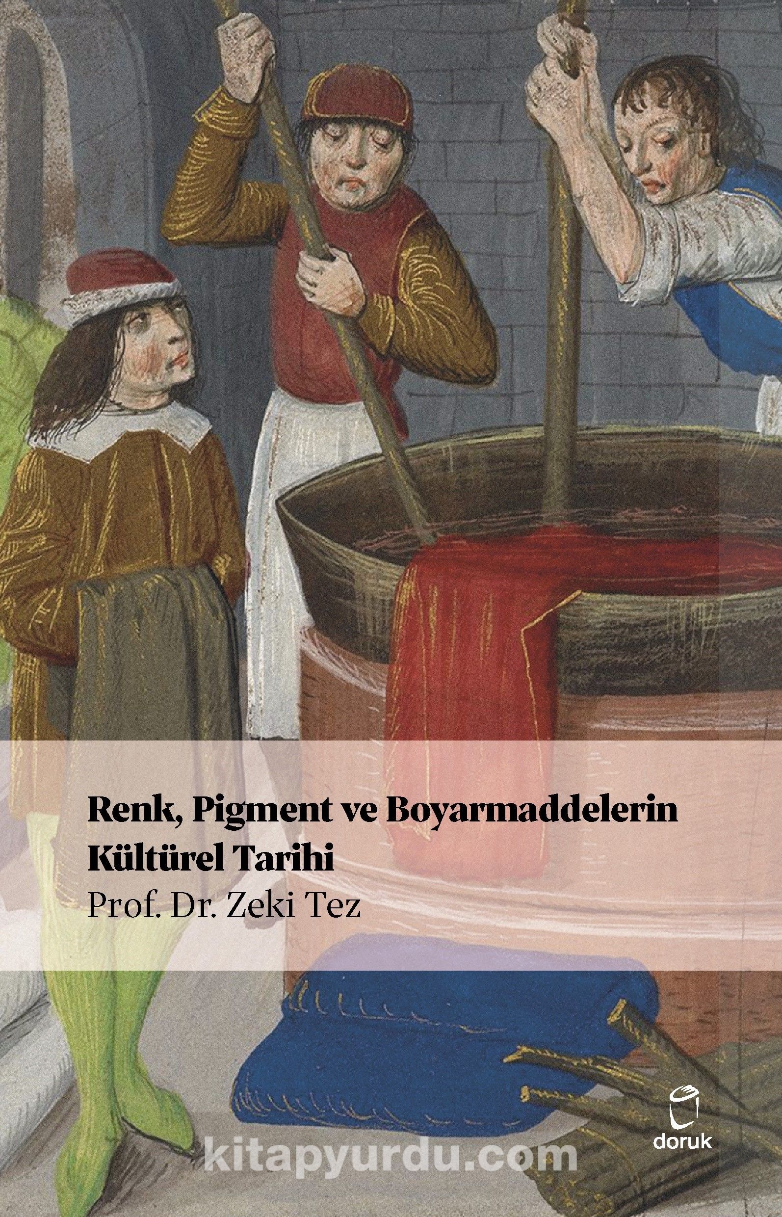 Renk, Pigment ve Boyarmaddelerin Kültürel Tarihi