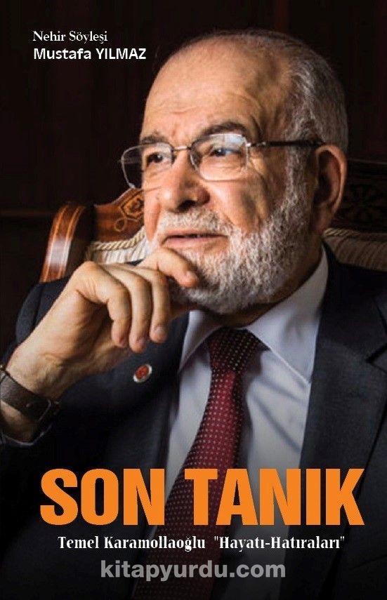 Son Tanık & Temel Karamollaoğlu Hayatı - Hatıraları