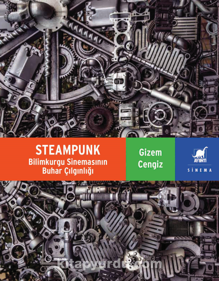 Steampunk Bilimkurgu Sinemasının Buhar Çılgınlığı