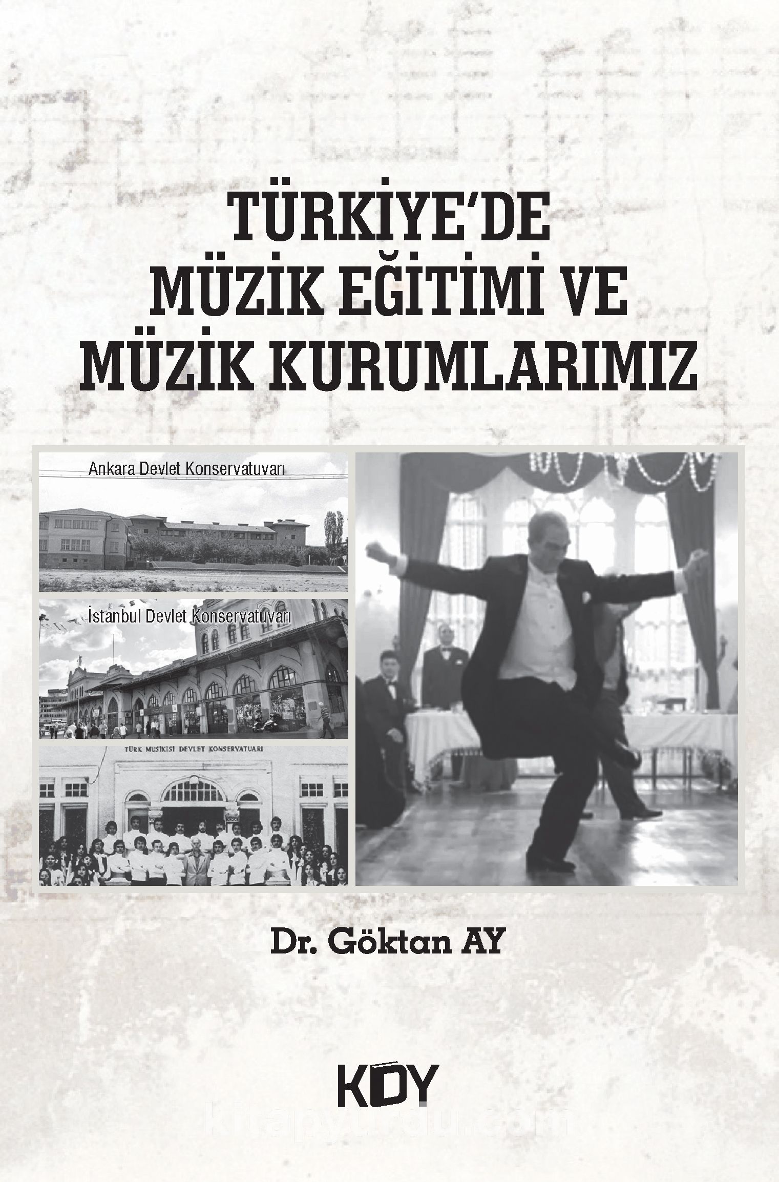 Türkiye'de Müzik Eğitimi ve Müzik Kurumlarımız