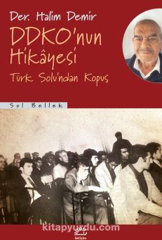 Ddko'nun Hikayesi & Türk Solu'ndan Kopuş