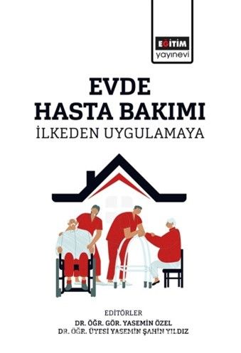 Evde Hasta Bakımı & İlkeden Uygulamaya