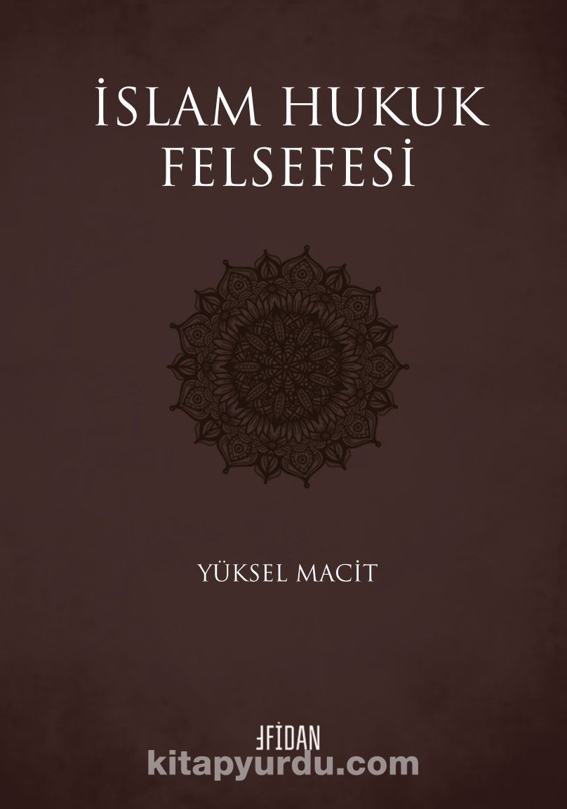 İslam Hukuk Felsefesi