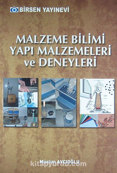 Malzeme Bilimi Yapı Malzemeleri ve Deneyleri