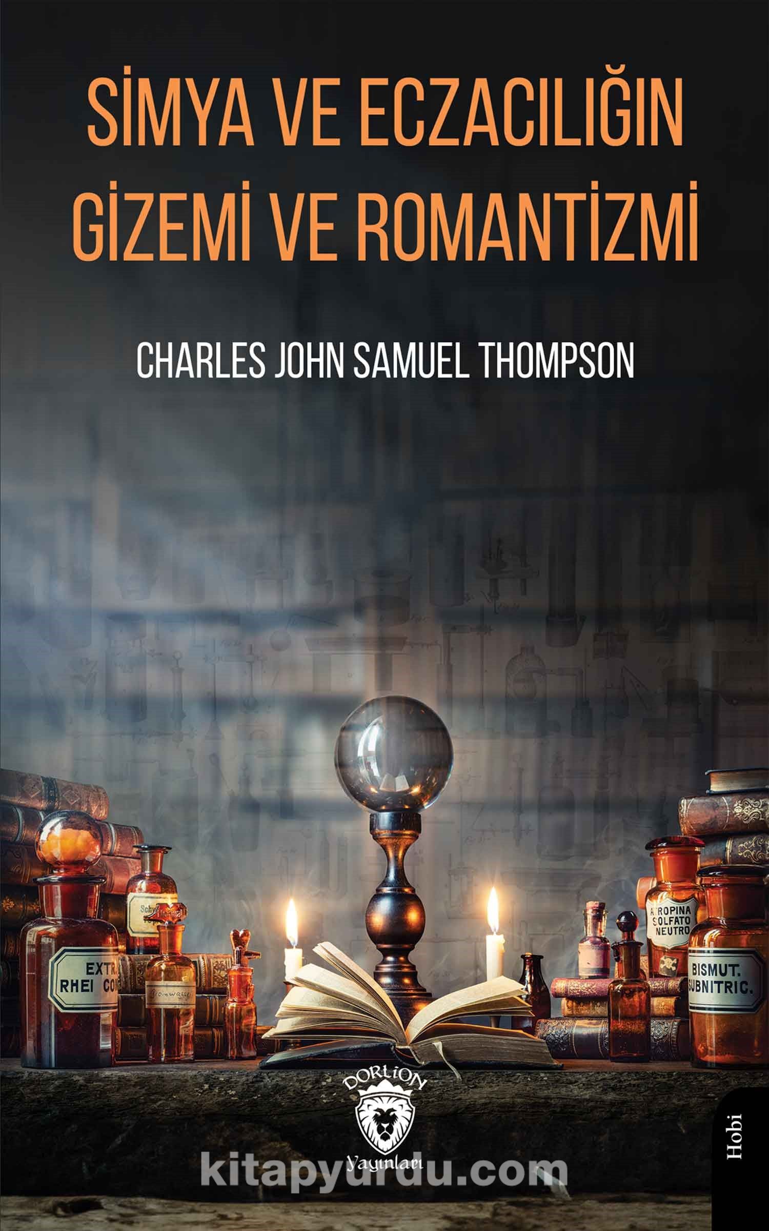 Simya ve Eczacılığın Gizemi ve Romantizmi