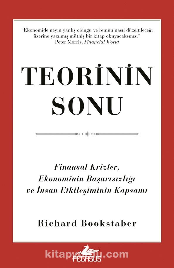 Teorinin Sonu & Finansal Krizler, Ekonominin Başarısızlığı ve İnsan Etkileşiminin Kapsamı