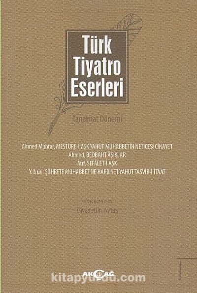 Türk Tiyatro Eserleri 1 / Tanzimat Dönemi