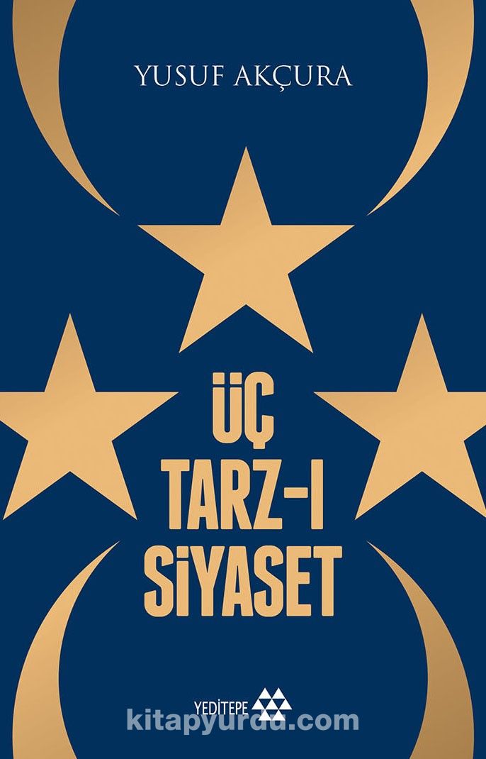 Üç Tarzı Siyaset